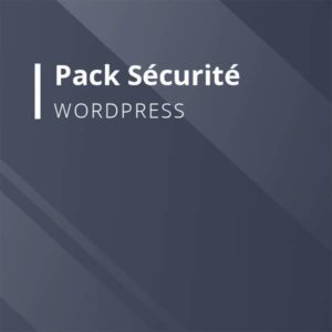Pack Sécurité pour site Wordpress
