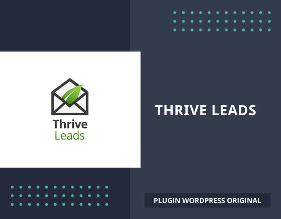 Thrive Leads plugin WordPress