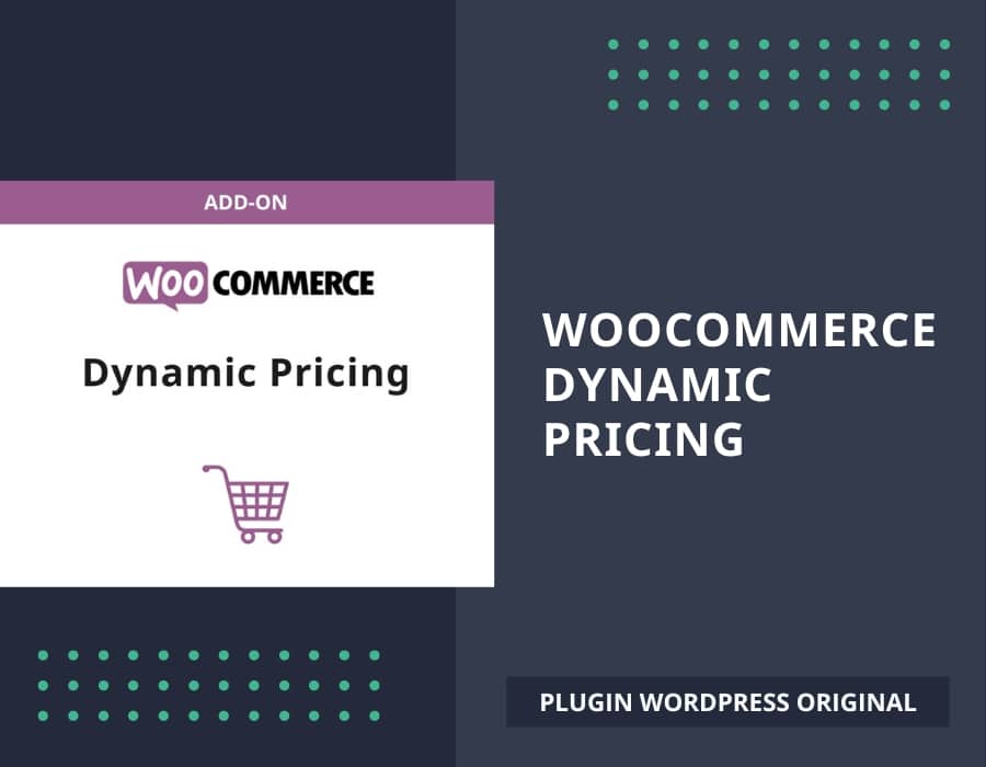 WooCommerce Dynamic Pricing plugin WordPress