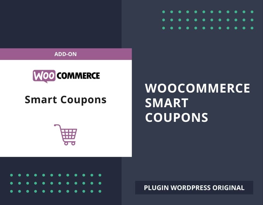 WooCommerce Smart Coupons plugin WordPress