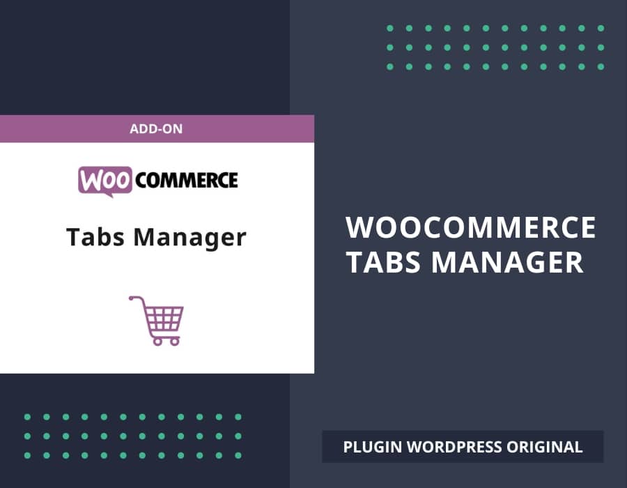 WooCommerce Tabs Manager, plugin WordPress