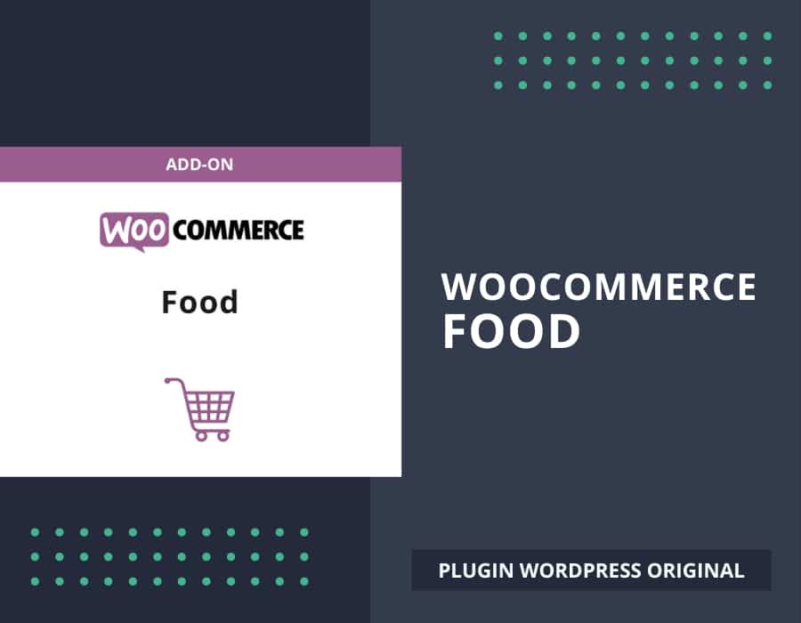 WooCommerce Food, plugin de commande en ligne pour restaurants WordPress
