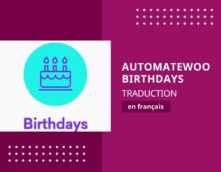 Traduction d’Automate Woo – Birthdays en français
