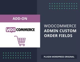 WooCommerce Admin Custom Order Fields