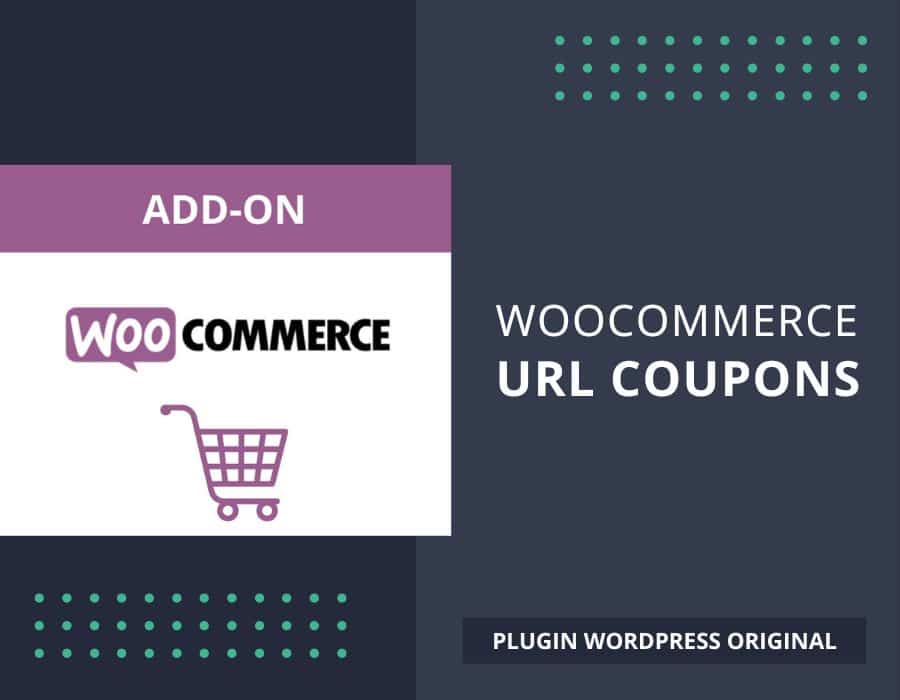 WooCommerce URL Coupons, plugin WordPress