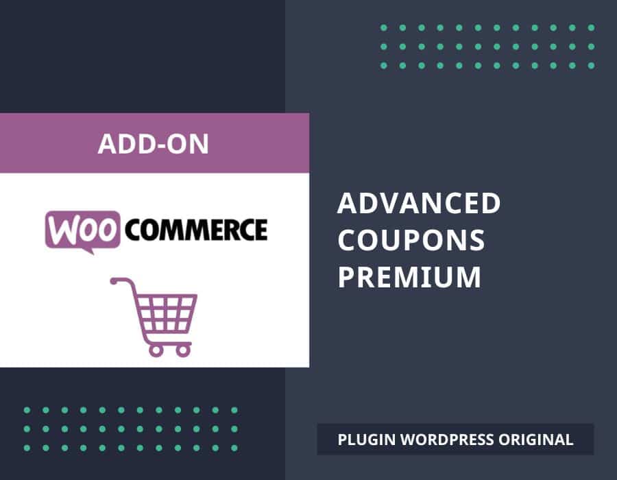 Advanced Coupons Premium plugin WooCommerce