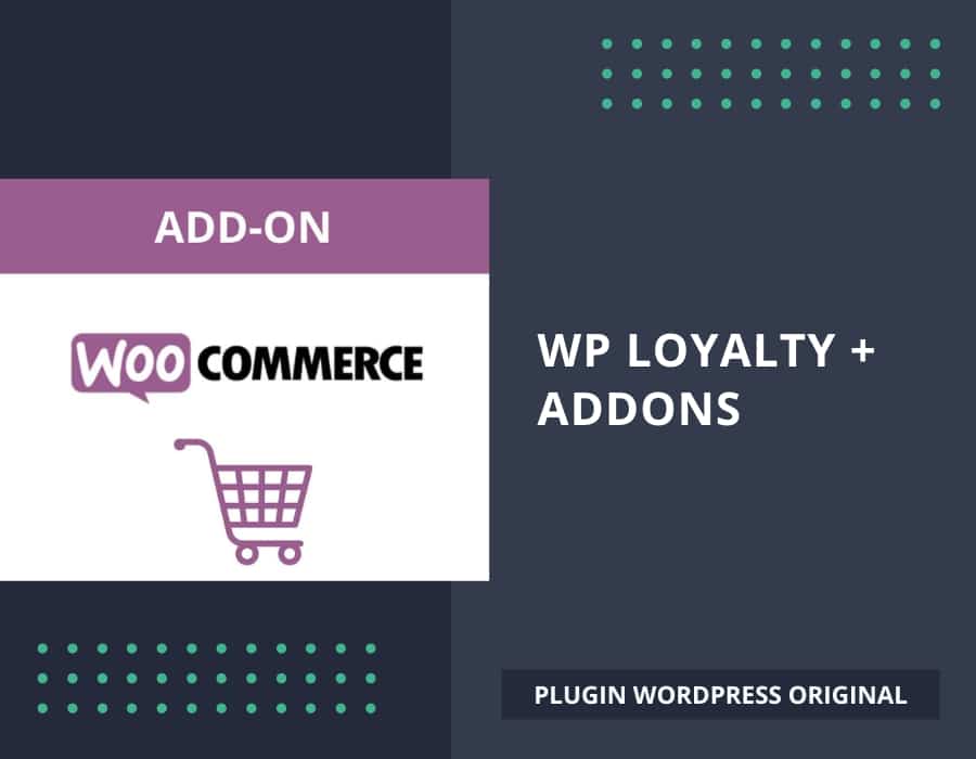 WP Loyalty WooCommerce, plugin WordPress fidélité